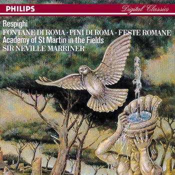 Academy of St. Martin in the Fields feat. Sir Neville Marriner Pines of Rome: The Pines of Villa Borghese (I pini di Villa Borghese)