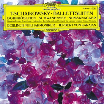 Pyotr Ilyich Tchaikovsky, Berliner Philharmoniker & Herbert von Karajan The Sleeping Beauty, Suite, Op.66a: Pas d'action. Rose Adagio
