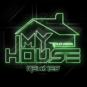 Flo Rida My House (Jameston Thieves & ARKN Remix)