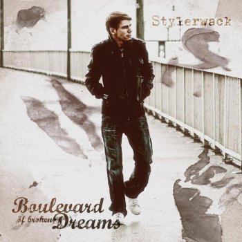 Stylerwack Boulevard Of Broken Dreams feat.Illo the Shit