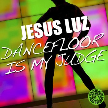 Jesus Luz Dancefloor Is My Judge - Plastik Funk Remix