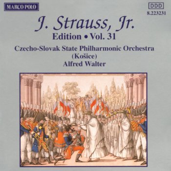 Johann Strauss II, Slovak State Philharmonic Orchestra, Kosice & Alfred Walter Napoleon-Marsch, Op. 156