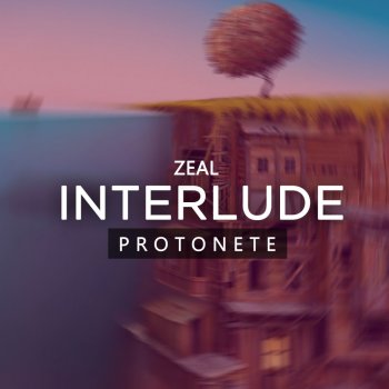 Zeal Interlude