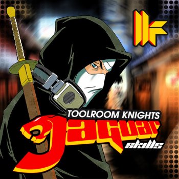 Jaguar Skills Toolroom Knights Mixed By Jaguar Skills - DJ Mix 1