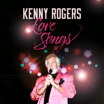 Kenny Rogers You Decorated My Life (Remastered 2006)