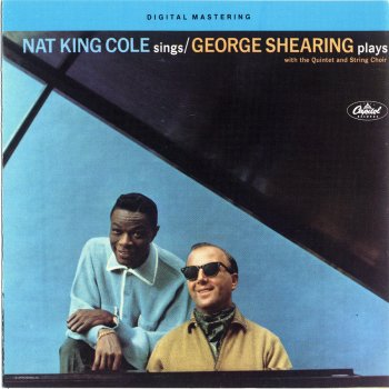 Nat "King" Cole & George Shearing Guess I'll Go Back Home
