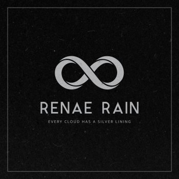 Renae Rain Every Cloud Has a Silver Lining