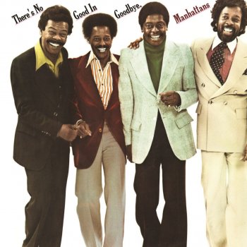 The Manhattans Don't Say Goodbye - Single Version