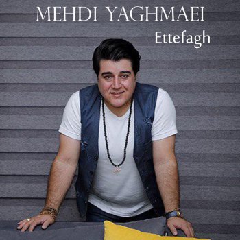 Mehdi Yaghmaei Ettefagh