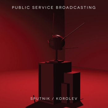 Public Service Broadcasting Sputnik (Eagles & Butterflies Remix)