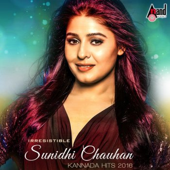 Sunidhi Chauhan feat. K.K. Nannahinde Yaaru - From "Rowdy Aliya"