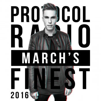Nicky Romero Protocol Radio - March's Finest 2016 - Outro
