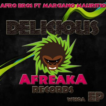 Afro Bros feat. Marciano Mauritio Delicious