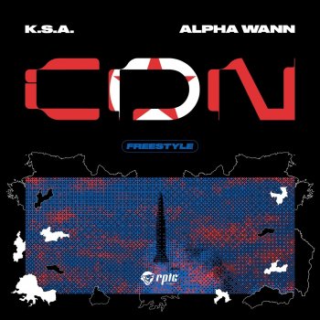 K.S.A feat. Alpha Wann CDN Freestyle