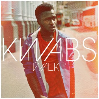 Kwabs Walk