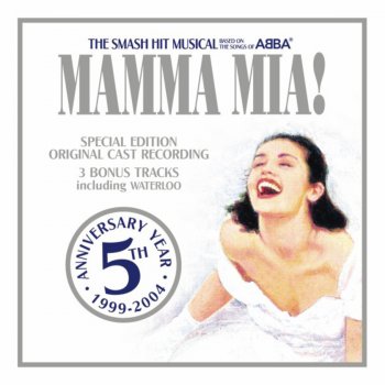 Siobhan McCarthy feat. Nicolas Colicos, Paul Clarkson & Hilton McRae Mamma Mia (1999 / Musical "Mamma Mia")