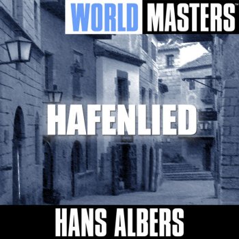 Hans Albers Sehnsuchtsmusik