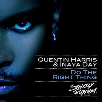 Quentin Harris & Inaya Day Do The Right Thing (Instrumental Mix)
