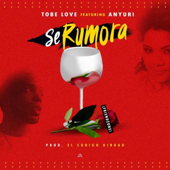 Tobe Love feat. Anyuri Se Rumora