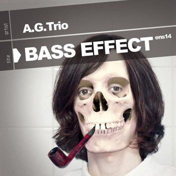 A.G.Trio Bass Effect (Zodiac Cartel Remix)
