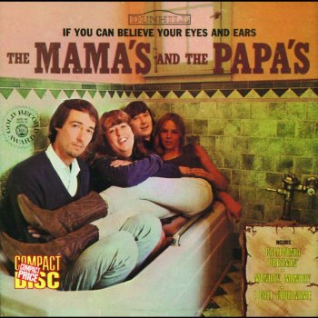 The Mamas & The Papas Go Where You Wanna Go