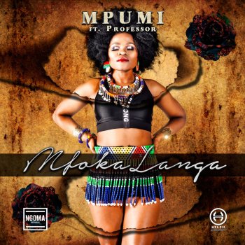 Mpumi feat. Professor MfokaLanga