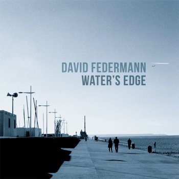 David Federmann feat. Karen Luke Water's Edge Feat. Karen Luke