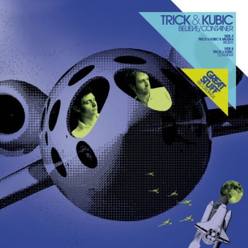 Trick & Kubic Believe (feat. Valeska)