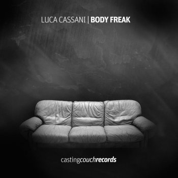 Luca Cassani Body Freak