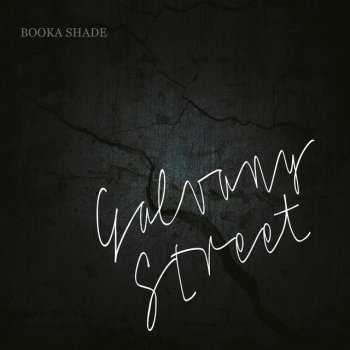 Booka Shade feat. Craig Walker All of This and Nothing