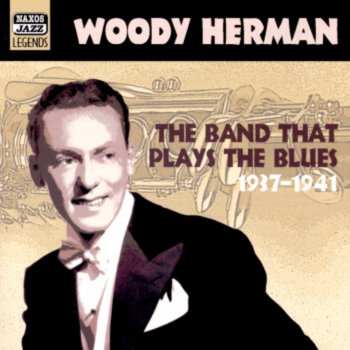 Woody Herman & His Woodchoppers River Bed Blues