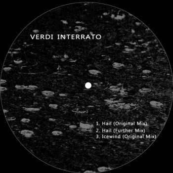 Verdi Interrato Hail - Further Mix