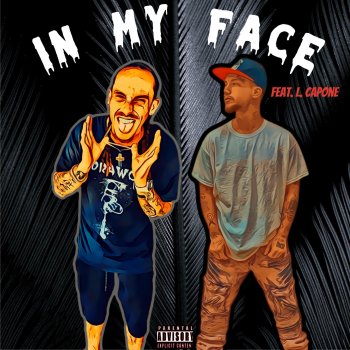 Drawol In My Face (feat. L.Capone)