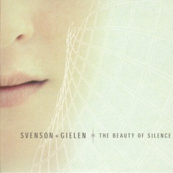 Svenson & Gielen The Beauty of Silence - Johan Gielen's Dark Essential Remix