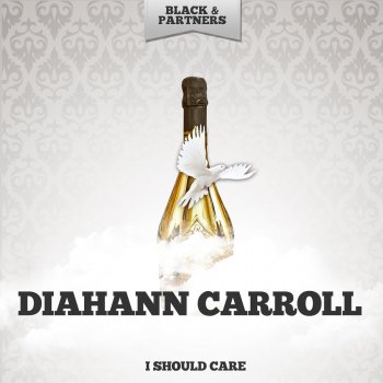Diahann Carroll I Should Care - Original Mix