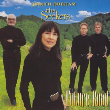 Judith Durham & The Seekers Forever Isn't Long Enough (For Me)