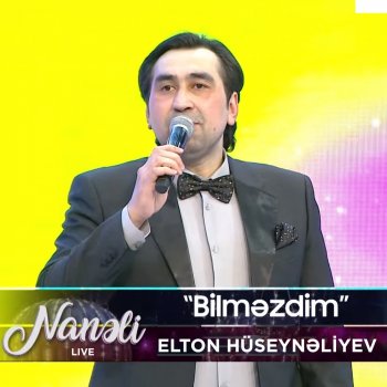 Elton Hüseynəliyev Bilməzdim - Live