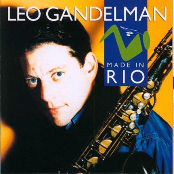 Leo Gandelman Calçadão (Uma Tarde de Domingo no Rio)