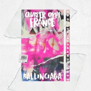 Ballinciaga Clubber Oppi France (Kaotisk Eleganse 2023)