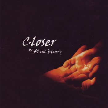Kent Henry Closer (Worship)