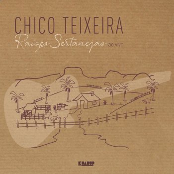 Chico Teixeira Ares do Saber / Entre Mar y Cordillera (Ao Vivo)