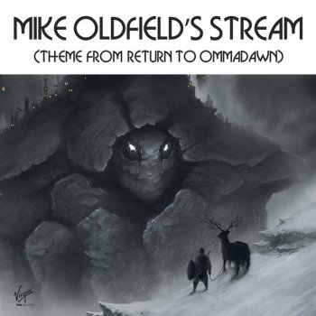 Mike Oldfield Mike Oldfield's Stream (Theme From Return To Ommadawn, Pt. 2)