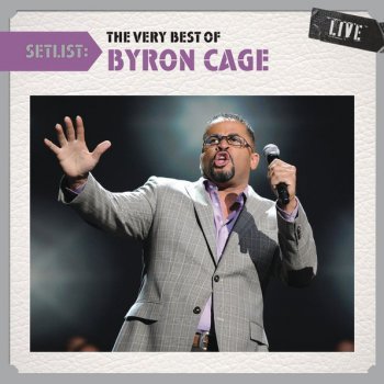 Byron Cage The Presence of the Lord Is Here