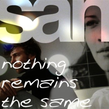 San Nothing Remains the Same (Scandall Remix)
