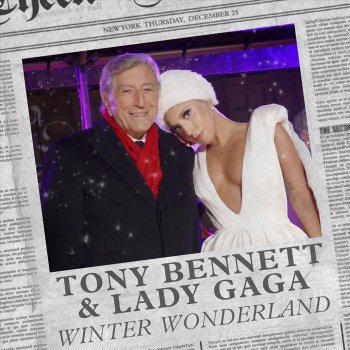 Tony Bennett feat. Lady Gaga Winter Wonderland