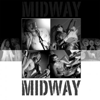 Midway She´s gone