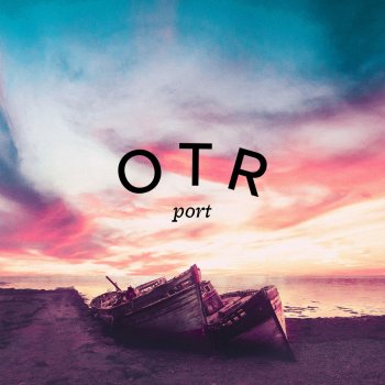 OTR Port