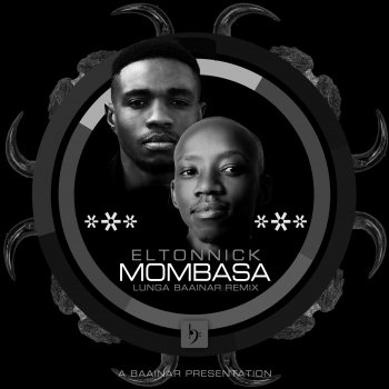 Eltonnick Mombasa (Lunga Baainar Remix)