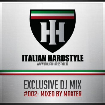 Maxter Italian Hardstyle Dj Session #02 Mixed By Maxter - Continuous Dj Mix