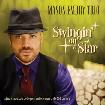Mason Embry Trio Ain't That a Kick In the Head